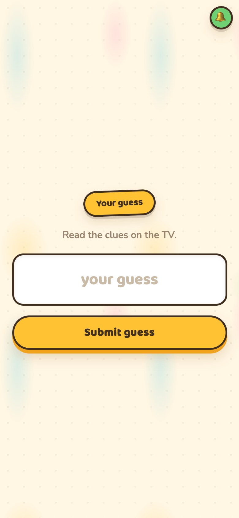 A phone showing the guesser pill, an instruction to read the clues on the TV, a text box and a Submit guess button